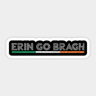 Erin Go Bragh / Original Irish Pride Faded-Style Retro Design Sticker